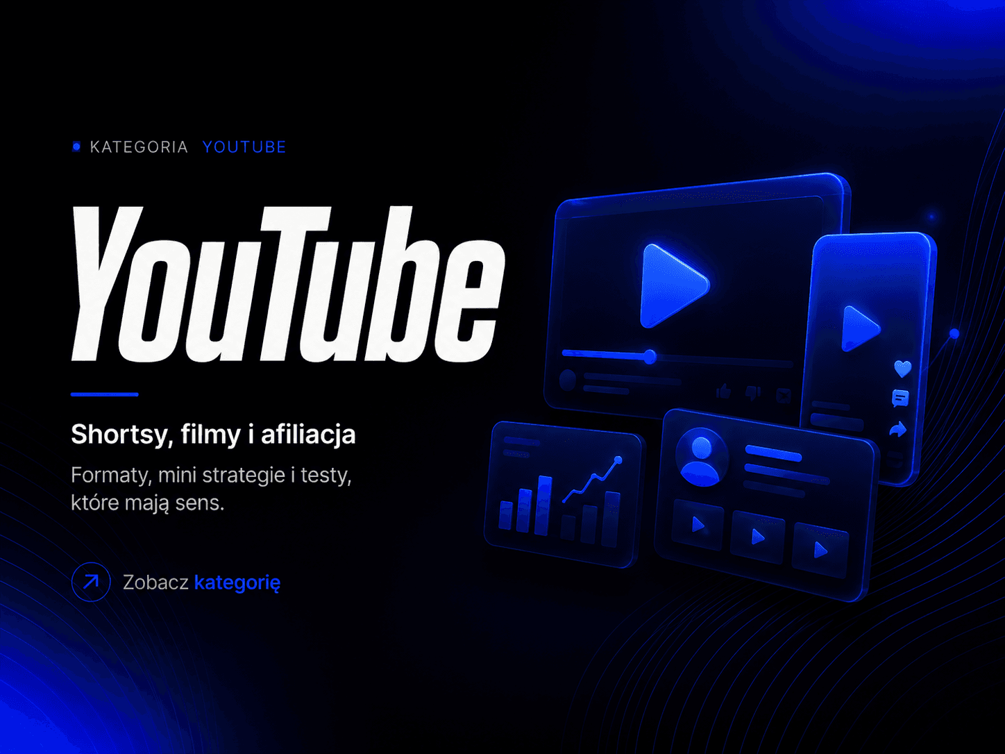YouTube - Shortsy, filmy i afiliacja